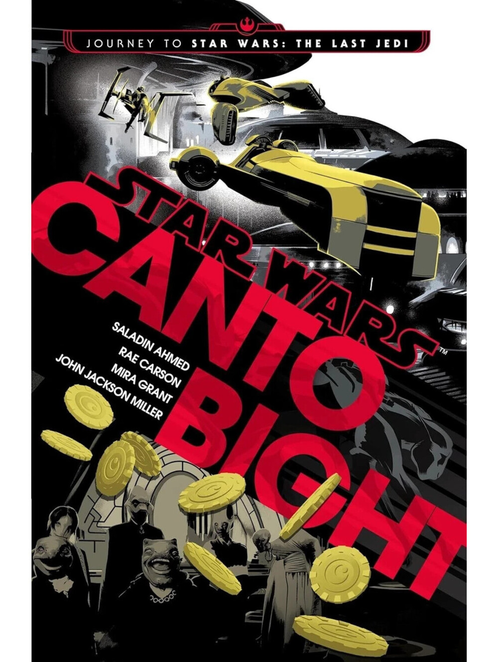 Star Wars Canto Bight Hardcover Book 1st Edition 2017 Journey To The Last Jedi